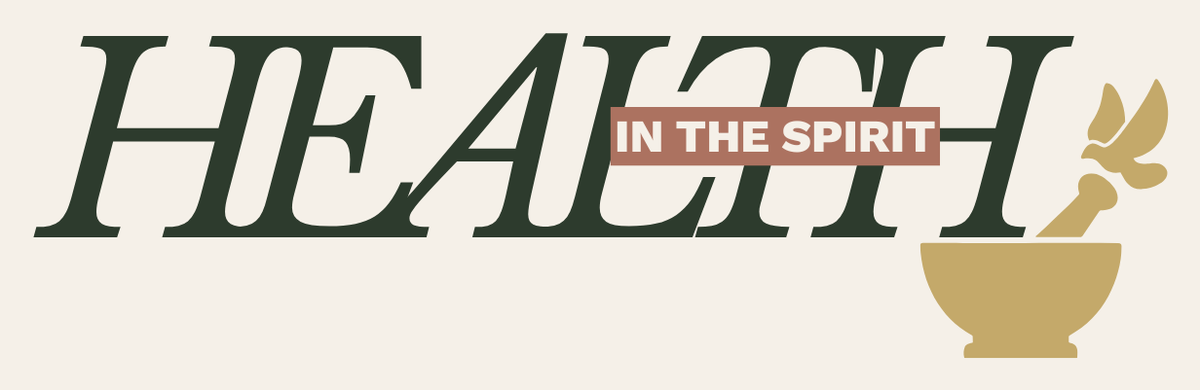 Health in the Spirit